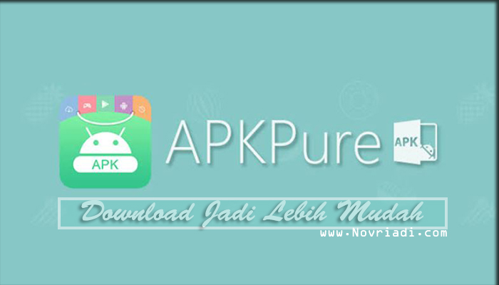 Kini Download Semua Aplikasi Lebih Mudah dari Apkpure