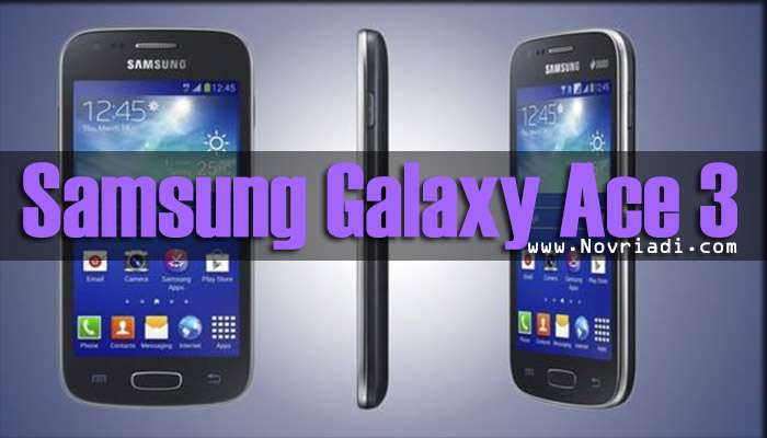 Spesifikasi Lengkap Samsung Galaxy Ace 3