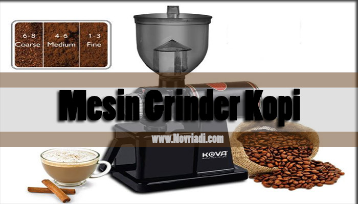 Jenis Mesin Grinder Kopi | Wajib Dimiliki Oleh Penikmat Kopi